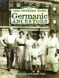 Genealogists Guide To Discovering Your Germani