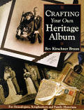 Crafting Your Own Heritage Album