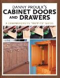 Danny Proulxs Cabinet Doors & Drawers