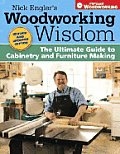 Nick Englers Woodworking Wisdom