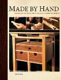Made by Hand: Furniture Projects from the Unplugged Woodshop [With DVD ROM]