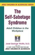 Self Sabotage Syndrome Adult Children in the Workplace