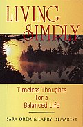 Living Simply Timeless Thoughts for a Balanced Life