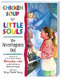 Chicken Soup for Little Souls the Never Forgotten Doll