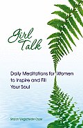 Girl Talk Daily Reflections For Women Of
