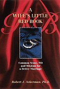 Wifes Little Red Book Common Sense Wit & Wisdom For a Better Marriage