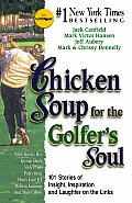 Chicken Soup For The Golfers Soul 101
