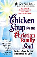 Chicken Soup For The Christian Family So