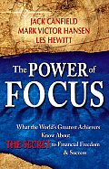 Power of Focus How to Hit Your Business Personal & Financial Targets with Absolute Certainty