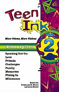 Teen Ink 2 More Voices More Visions Teen