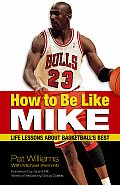 How To Be Like Mike Life Lessons From