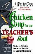 Chicken Soup For The Teachers Soul
