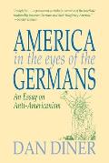 America in the Eyes of the Germans