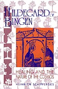 Hildegard Of Bingen Healing & The Nature