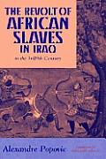 The Revolt of African Slaves in Iraq
