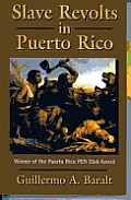 Slave Revolts In Puerto Rico Conspirac