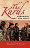 The Kurds: A Divided Nation in Search of a State