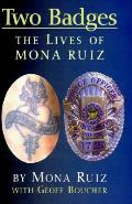 Two Badges The Lives Of Mona Ruiz