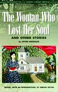 The Woman Who Lost Her Soul: And Other Stories