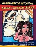 Zulema & the Witch Owl Zulema y La Bruja Lechuza