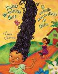 Dalia's Wondrous Hair / El Maravilloso Cabello de Dalia