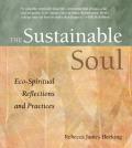 Sustainable Soul Eco Spiritual Reflections & Practices