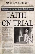 Faith on Trial Religion & the Law in the United States