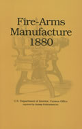 Fire Arms Manufacture 1880