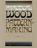 Practical Wood Patternmaking