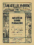 Articles Reprinted From Amateur Work Mag