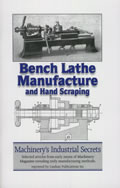 Bench Lathe Manufacture & Hand Scraping