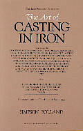 Art of Casting in Iron 1st Edition 1893