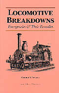 Locomotive Breakdowns Emergencies & Their Remedies