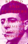 Blood & Feathers Selected Poems