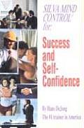 Silva Mind Control for Success & Self Confidence