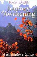 Journey Of Awakening A Meditators Guide