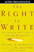 Right to Write An Invitation & Initiation Into the Writing Life