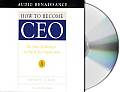 How to Become CEO The Rules for Rising to the Top of Any Organization