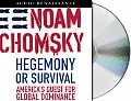 Hegemony or Survival Americas Quest For Global Dominance Unabridged