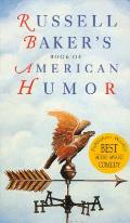 Russell Bakers Book Of American Humor