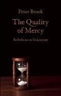 Quality of Mercy Reflections on Shakespeare