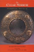 The Clear Mirror: A Traditional Account of Tibet's Golden Age