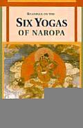 Readings On The Six Yogas Of Naropa
