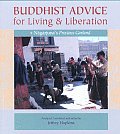 Buddhist Advice For Living & Liberation