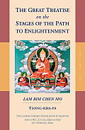 Great Treatise on the Stages of the Path to Enlightenment Volume 1