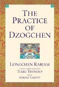 Practice Of Dzogchen