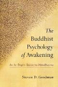 Buddhist Psychology of Awakening An In Depth Guide to Abhidharma