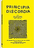 Principia Discordia Or How I Found Godde