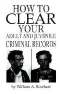 How To Clear Your Adult & Juvenile Cri M