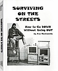 Surviving On The Street How To Go Down